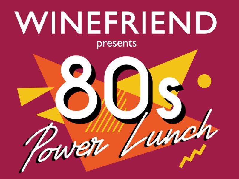 Wellington On A Plate 80’s Power Lunching & Wine Tasting :: August 2 Wellington On A Plate 80’s Power Lunching & Wine Tasting :: August 2